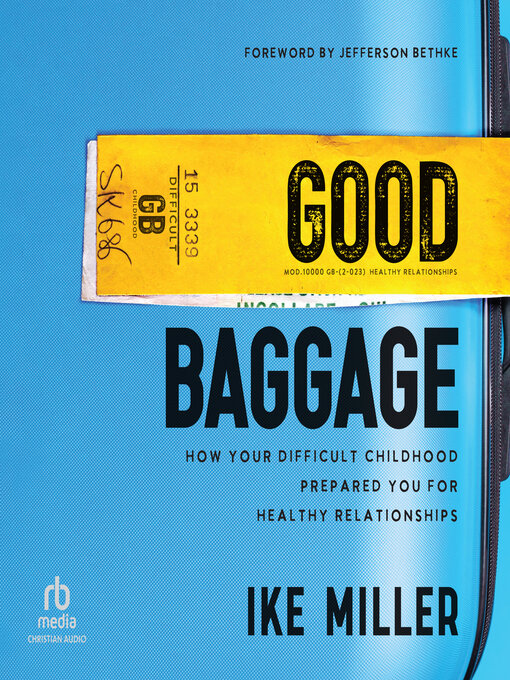 Title details for Good Baggage by Ike Miller - Available
